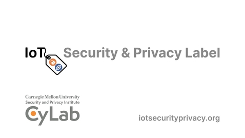 Thumbnail for entry IoT Security and Privacy Label