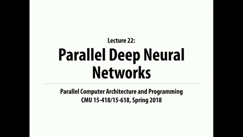 Thumbnail for entry Parallel Computer Architecture and Programming: Lecture 29 - 4-2-18