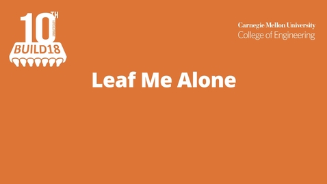 Thumbnail for CIT Build18 Event 2019 Leaf Me Alone