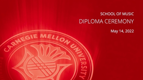 Thumbnail for entry Commencement 2022: School of Music Diploma Ceremony