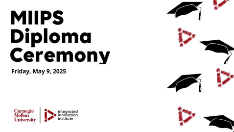 Thumbnail for MIIPS Diploma Ceremony 2025