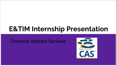 Thumbnail for E&amp;TIM Seminar Internship Presentations - Pranav Menon_Chemical Abstract Services