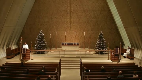 Thumbnail for Kramer Chapel Sermon - December 18, 2014