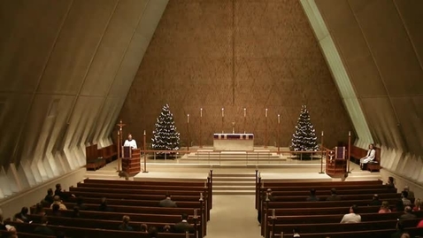 Thumbnail for Kramer Chapel Sermon - December 16, 2014