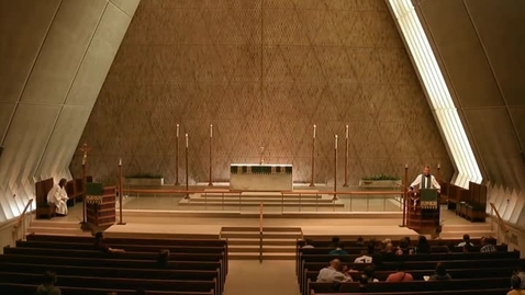 Thumbnail for Kramer Chapel Sermon - July 31, 2015