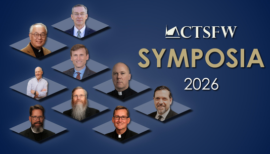 Symposia 2026 — Panel Discussion — The 49th Annual Symposium on the Lutheran Confessions