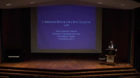 Thumbnail for A Baptismal Ethic at Life's End: Dying We Live
