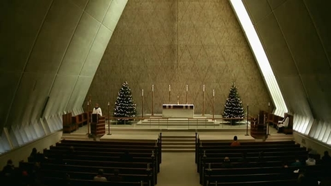 Thumbnail for entry Kramer Chapel Sermon - December 11, 2014