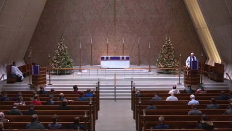 Thumbnail for Kramer Chapel Sermon - Thursday, December 9, 2021