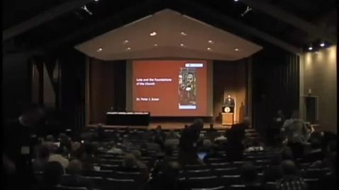 Thumbnail for Symposia 2011 - Luke and the Foundations of the Church - Video