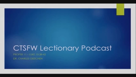 Thumbnail for Lectionary Podcast-Proper 11-Series C-Gospel