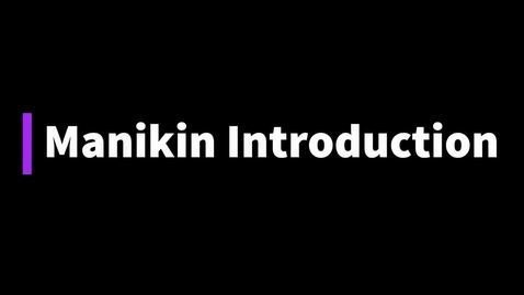 Thumbnail for Manikin Introduction