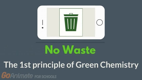 Thumbnail for entry No waste - The 1st principle of Green Chemistry