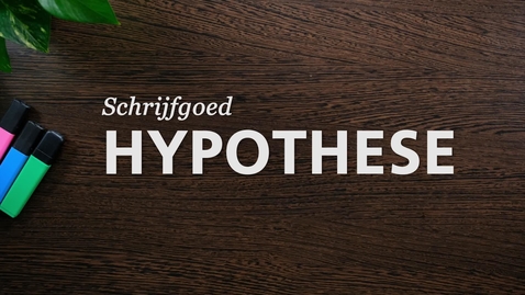 Thumbnail for entry Schrijfgoed : Hypothese