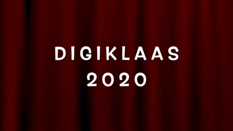 Thumbnail for entry Digiklaas 2020 - Zie ginds komt de lockdown....