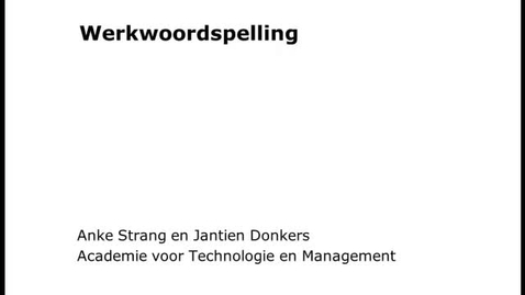 Thumbnail for entry Screencast 5 - Werkwoorden uit het Engels