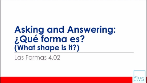 Thumbnail for entry Asking and Answering: What Shape Is It?