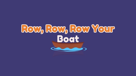 Thumbnail for Row, Row, Row Your Boat