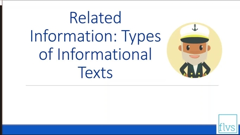 Thumbnail for entry Related Information:Types of Informational Texts