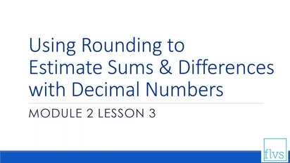 Using Rounding to Estimate Sums & Differences with Decimals ...