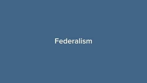 Thumbnail for Federalism