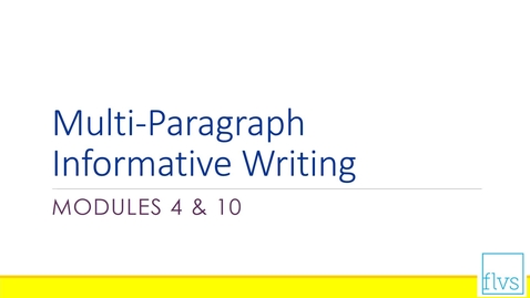 Thumbnail for entry Multi-Paragraph Informative Writing