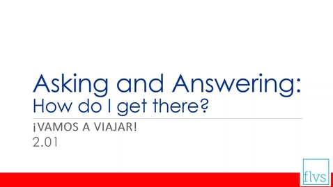 Thumbnail for Asking and Answering: How will I get there?