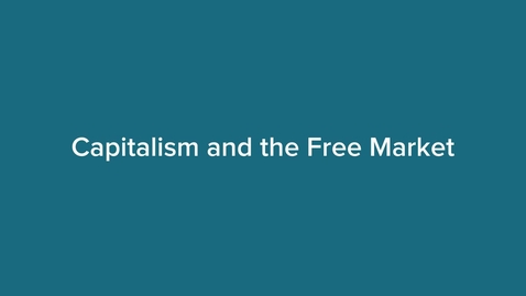 Thumbnail for Capitalism and Free Market