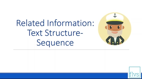 Thumbnail for Related Information:Text Structure-Sequence