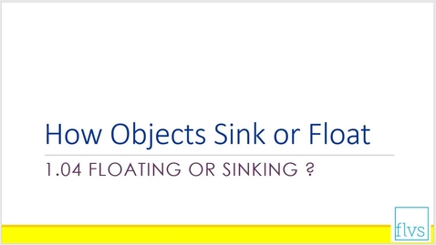 Thumbnail for entry How objects sink or float?