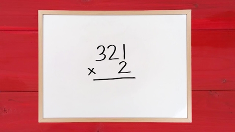 Thumbnail for Multiplying a 3-Digit Number by a 1-Digit Number