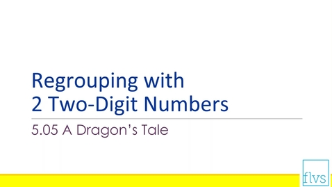 Thumbnail for Regrouping with 2 Two Digit Numbers