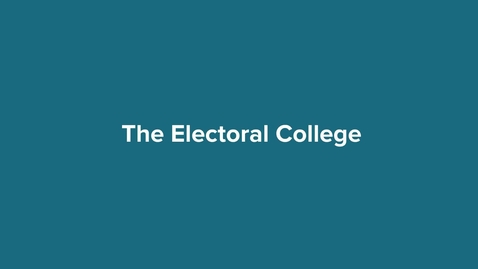 Thumbnail for The Electoral College