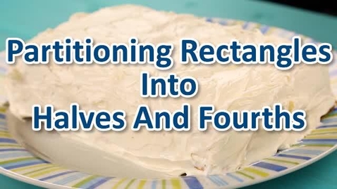 Thumbnail for Partitioning Rectangles Into Halves And Fourths