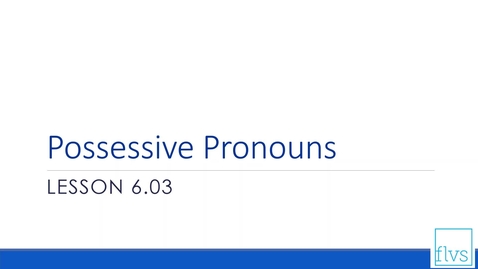 Thumbnail for Possessive Pronouns