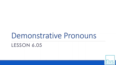 Thumbnail for Demonstrative Pronouns