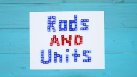 Thumbnail for Using Rods And Units To Represent Numbers