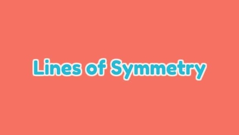 Thumbnail for Lines of Symmetry