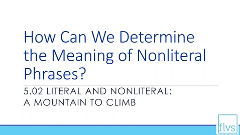 Thumbnail for entry How Can We Determine the Meaning of Nonliteral Phrases?