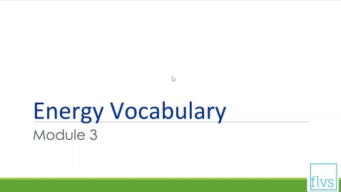 Thumbnail for entry Energy Vocabulary