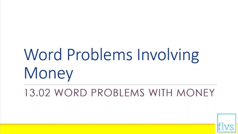 Thumbnail for Word problems with money