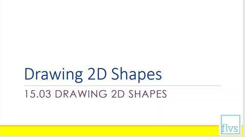 Thumbnail for Drawing a 2D Shape
