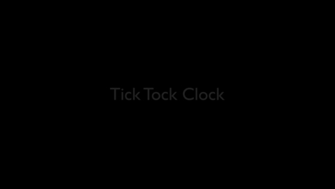 Thumbnail for Tick Tock Clock FINAL