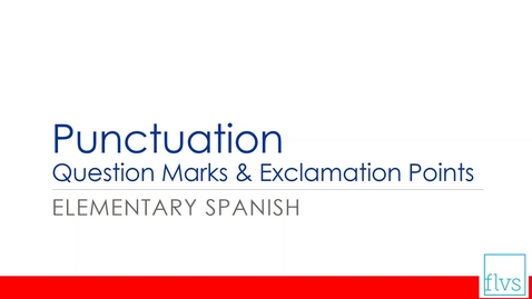 Thumbnail for entry Punctuation, Ques. Marks, Exclamation in Spanish