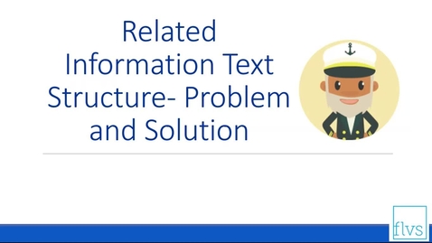 Thumbnail for Related Information:Text Structure-Problem and Solution