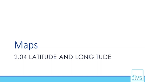 Thumbnail for Latitude and Longitude