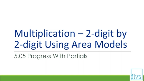 Thumbnail for entry Multiplication With Area Models