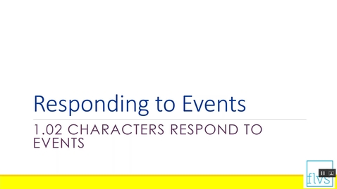Thumbnail for Characters Respond to Events