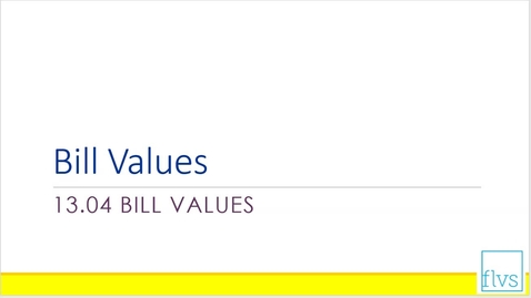 Thumbnail for entry Bill ( dollar) values