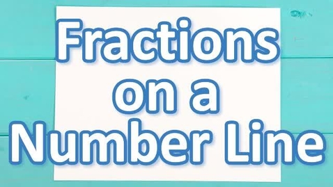 Thumbnail for Fractions on a Number Line